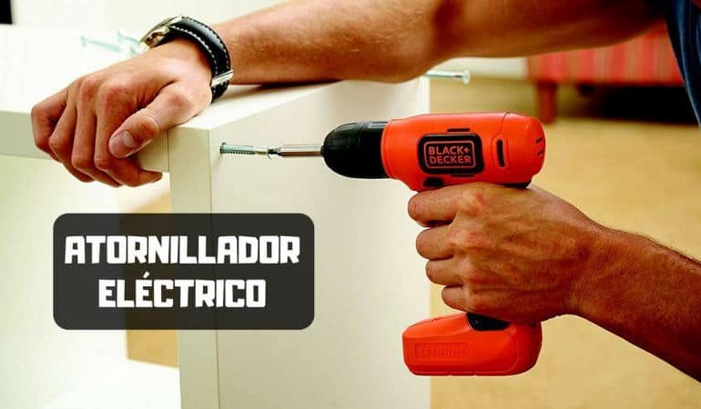 Qué atornillador eléctrico comprar en 2019