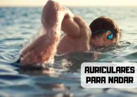 Guia para comprar los mejores auriculares para nadar en 2019