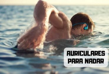 Guia para comprar los mejores auriculares para nadar en 2019