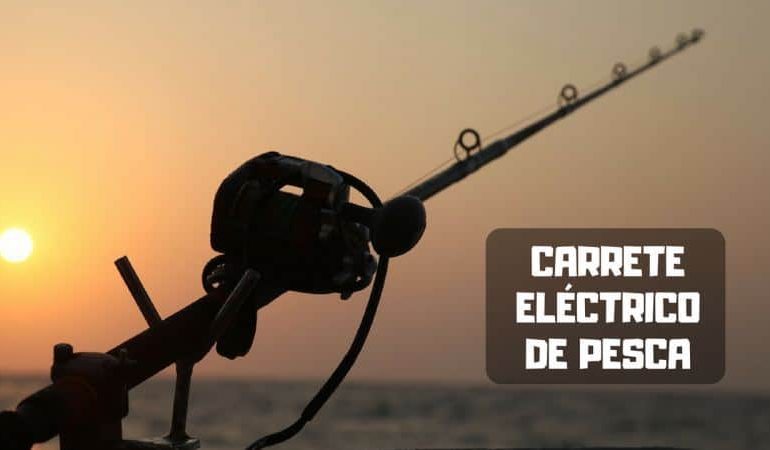 Carretes eléctricos de pesca: Guía para comprar el mejor en 2019