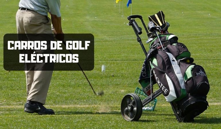 Los mejores carros de golf eléctricos para comprar en 2019