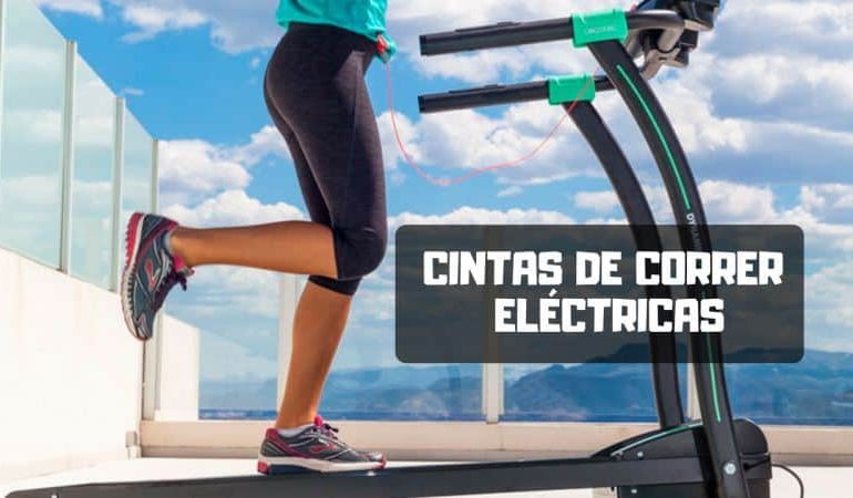 Las mejores cintas de correr eléctricas para comprar en 2019