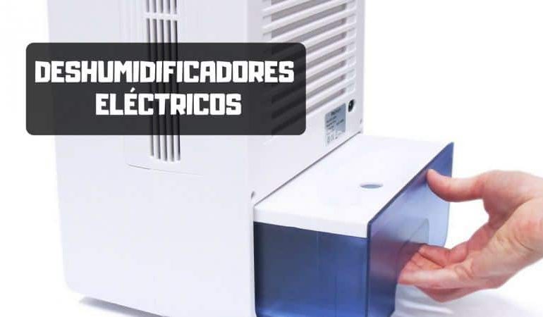 Deshumidificador eléctrico: Comparativa de los mejores en 2019