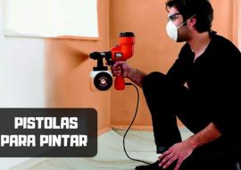 Pistolas para pintar ¿Cuál comprar en 2019?