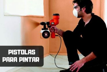 Pistolas para pintar ¿Cuál comprar en 2019?