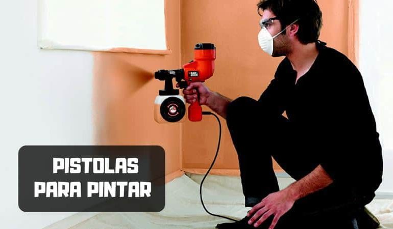 Pistolas para pintar ¿Cuál comprar en 2019?